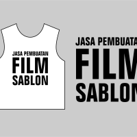 Jasa Pembuatan Film Sablon