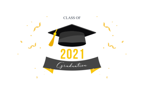 Graduation congratulations class of 2021 with graduation cap hat