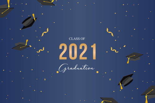 Graduation congratulations class of 2021 with graduation cap hat