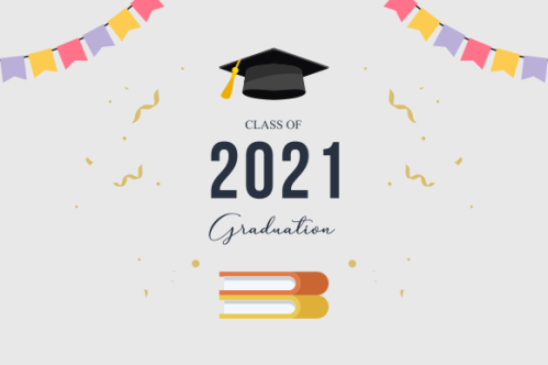 Graduation congratulations class of 2021 with graduation cap hat